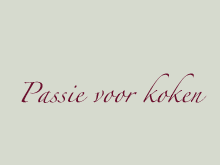 Passie voor koken